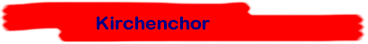 Kirchenchor