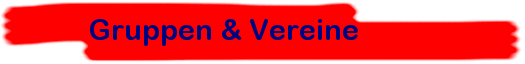 Gruppen und vereine